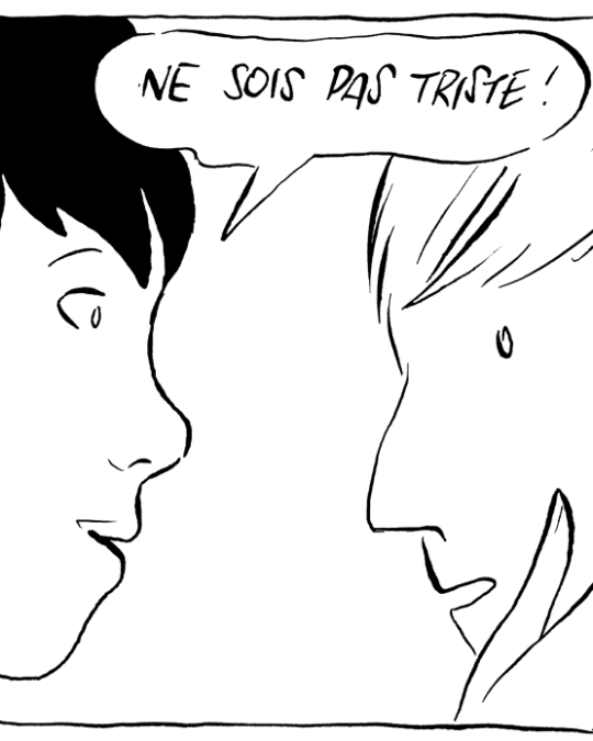 Ne sois pas triste